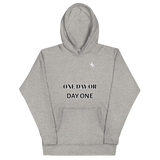 One Day or Day One Hoodie - 47FitnessApparel
